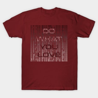 Do What You Love T-Shirt